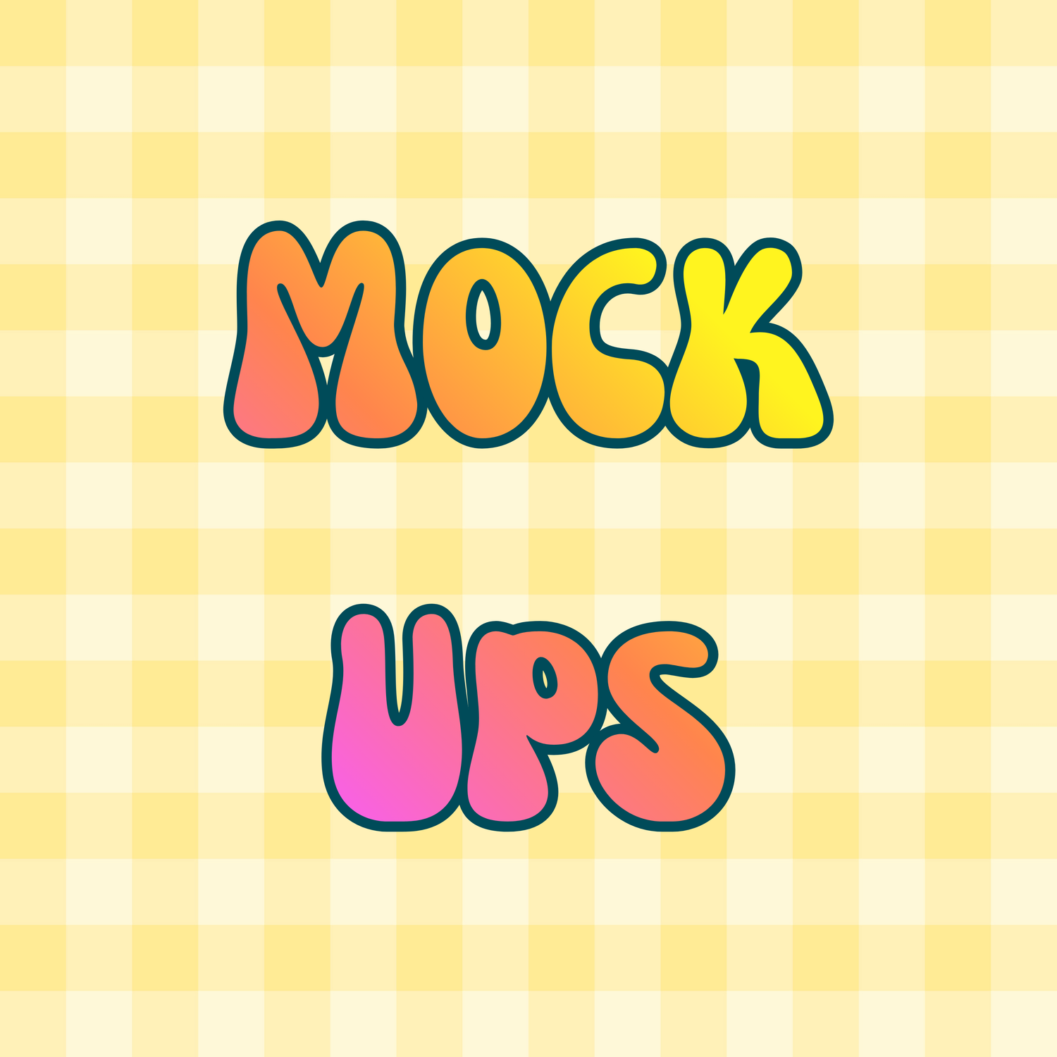 Mock Ups